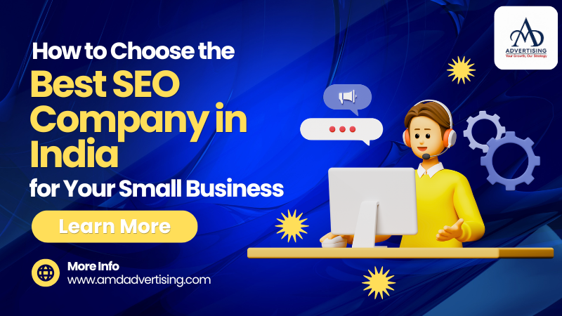 Banner showing how to choose the Best SEO Company in India, featuring a support representative at a computer, digital marketing icons, and a call-to-action for small businesses.