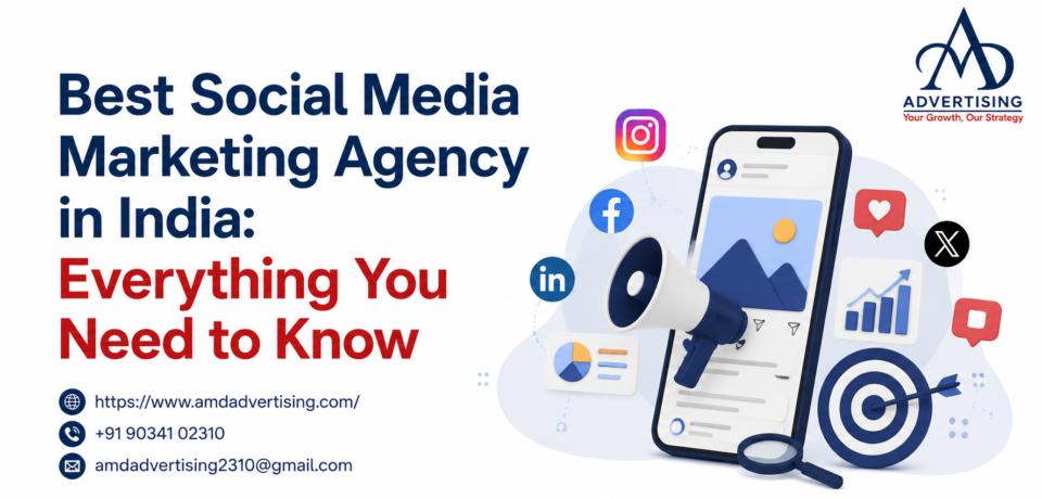 Best social media marketing agency in India blog banner by AMD Advertising featuring social media marketing services, paid advertising, lead generation, and business growth strategies.
